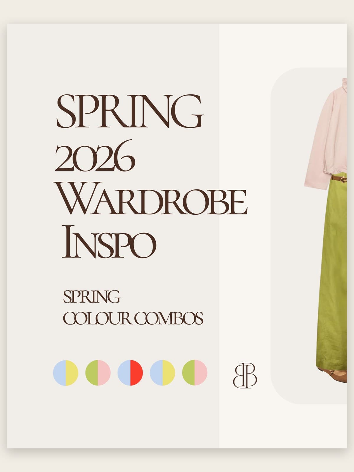 The Spring 2026 Edit — Wardrobe Inspo & Colour Combos